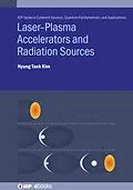 E-Book (epub) Laser-Plasma Accelerators and Radiation Sources von Hyung Taek Kim