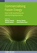 E-Book (epub) Commercialising Fusion Energy von David Webbe-Wood, Satoshi Konishi, Shutaro Takeda