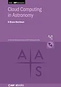 E-Book (epub) Cloud Computing in Astronomy von G Bruce Berriman