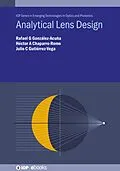 E-Book (epub) Analytical Lens Design von Rafael G González-Acuña, Héctor A Chaparro-Romo, Julio C Gutiérrez-Vega