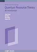 E-Book (epub) Quantum Resource Theory von Xiao Yuan, Qi Zhao, You Zhou