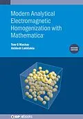 E-Book (epub) Modern Analytical Electromagnetic Homogenization with Mathematica (Second Edition) von Tom G. Mackay, Akhlesh Lakhtakia