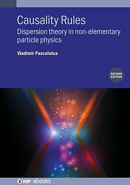 E-Book (epub) Causality Rules (Second Edition) von Vladimir Pascalutsa