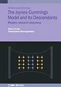 E-Book (epub) The Jaynes-Cummings Model and Its Descendants von Jonas Larson, Themistoklis Mavrogordatos