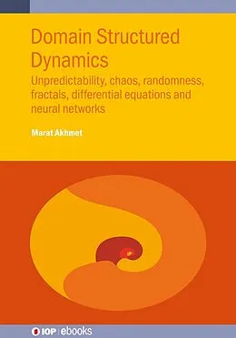 E-Book (epub) Domain Structured Dynamics von Marat Akhmet