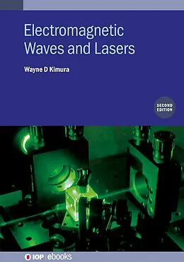 ePUB Electromagnetic Waves and Lasers (Second Edition) von Wayne D Kimura