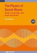 Livre Relié The Physics of Sound Waves (Second Edition) de Panos (University of Southern Oregon, USA) Photinos