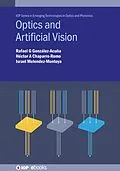 E-Book (epub) Optics and Artificial Vision von Rafael G González-Acuña, Héctor A Chaparro-Romo, Israel Melendez-Montoya