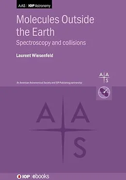 E-Book (epub) Molecules Outside the Earth von Laurent Wiesenfeld