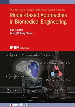 E-Book (epub) Model-Based Approaches in Biomedical Engineering von Ean Hin Ooi, Yeong Shiong Chiew
