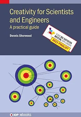 E-Book (epub) Creativity for Scientists and Engineers von Dennis Sherwood