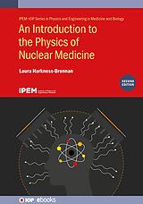 eBook (epub) An Introduction to the Physics of Nuclear Medicine (Second Edition) de Laura Harkness-Brennan