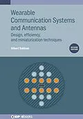 E-Book (epub) Wearable Communication Systems and Antennas (Second Edition) von Albert Sabban