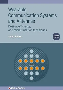 E-Book (epub) Wearable Communication Systems and Antennas (Second Edition) von Albert Sabban