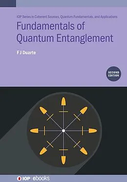 E-Book (epub) Fundamentals of Quantum Entanglement (Second Edition) von F J Duarte