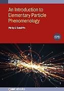 Livre Relié An Introduction to Elementary Particle Phenomenology (Second Edition) de Philip G Ratcliffe