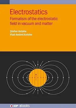E-Book (epub) Electrostatics von  Tefan Antohe, Vlad-Andrei Antohe