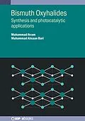 E-Book (epub) Bismuth Oxyhalides von Muhammad Ikram, Muhammad Ahsaan Bari