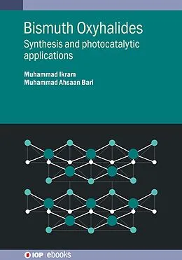 E-Book (epub) Bismuth Oxyhalides von Muhammad Ikram, Muhammad Ahsaan Bari