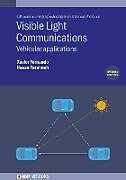 Livre Relié Visible Light Communications (Second Edition) de Hasan Farahneh, Xavier Fernando