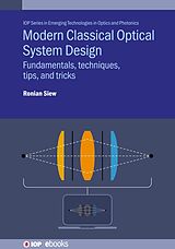 eBook (epub) Modern Classical Optical System Design de Ronian Siew