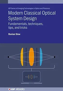 E-Book (epub) Modern Classical Optical System Design von Ronian Siew