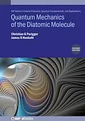 ePUB Quantum Mechanics of the Diatomic Molecule (Second Edition) von Christian G Parigger, James O. Hornkohl