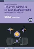 E-Book (epub) The Jaynes-Cummings Model and its Descendants (Second Edition) von Jonas Larson, Themistoklis Mavrogordatos