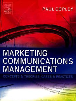 Kartonierter Einband Marketing Communications Management von Paul Copley