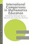 Kartonierter Einband International Comparison in Mathematics Education von Ian Huntly, Gabriele Kaiser, Eduardo Luna