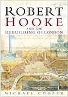 Couverture cartonnée Robert Hooke and the Rebuilding of London de Michael Cooper