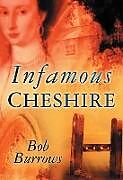 Couverture cartonnée Infamous Cheshire de Bob Burrows