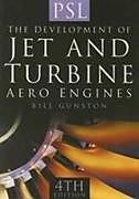 Couverture cartonnée The Development of Jet and Turbine Aero Engines de Bill, OBE Gunston