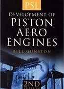 Couverture cartonnée The Development of Piston Aero Engines de Bill, OBE Gunston