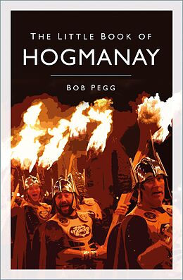 eBook (epub) The Little Book of Hogmanay de Bob Pegg