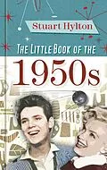 E-Book (epub) The Little Book of the 1950s von Stuart Hylton