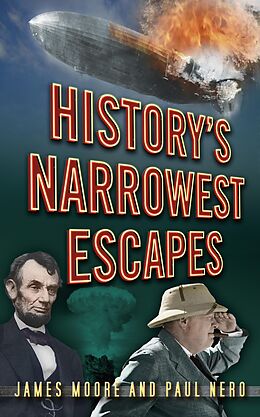 eBook (epub) History's Narrowest Escapes de James Moore, Paul Nero