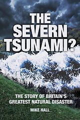 E-Book (epub) The Severn Tsunami? von Mike Hall