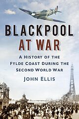 eBook (epub) Blackpool at War de John Ellis