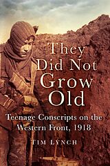 eBook (epub) They Did Not Grow Old de Tim Lynch