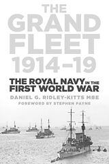 eBook (epub) The Grand Fleet 1914-19 de Daniel G. Ridley-Kitts Mbe