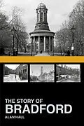 E-Book (epub) The Story of Bradford von Alan Hall