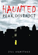 E-Book (epub) Haunted Peak District von Jill Armitage