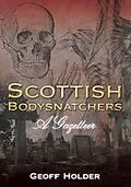 E-Book (epub) Scottish Bodysnatchers von Geoff Holder