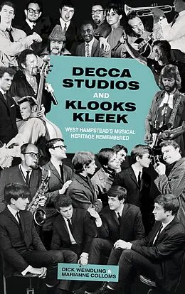 E-Book (epub) Decca Studios and Klooks Kleek von Dick Weindling, Marianne Colloms