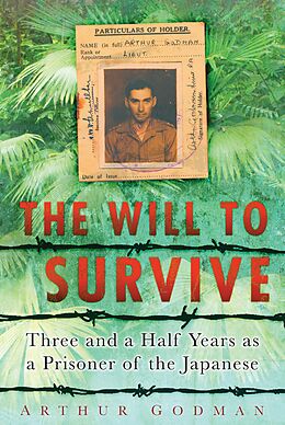 eBook (epub) The Will to Survive de Arthur Godman