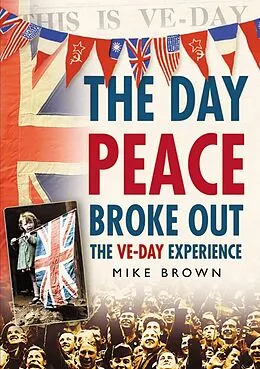 E-Book (epub) The Day Peace Broke Out von Mike Brown