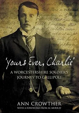 E-Book (epub) Yours Ever, Charlie von Ann Crowther