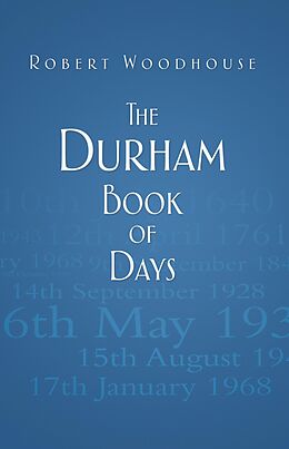 eBook (epub) The Durham Book of Days de Robert Woodhouse