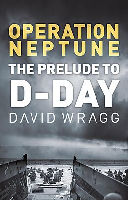 eBook (epub) Operation Neptune de David Wragg